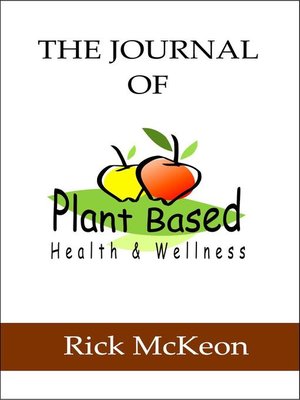 cover image of The Journal of Plant Based Health & Wellness